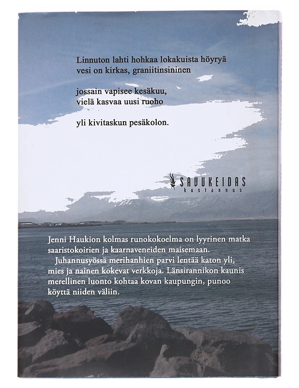 Sinä kuulet sen soiton - Jenni Haukio - Runot ja näytelmät - 10105628769 - 1