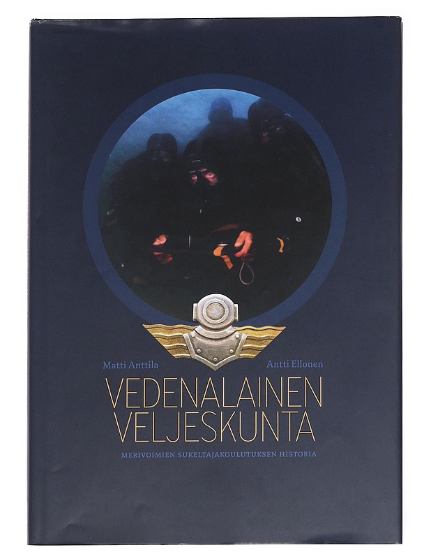 Vedenalainen veljeskunta - Anttila, Matti - Historiakirjat - 10105628950 - 0
