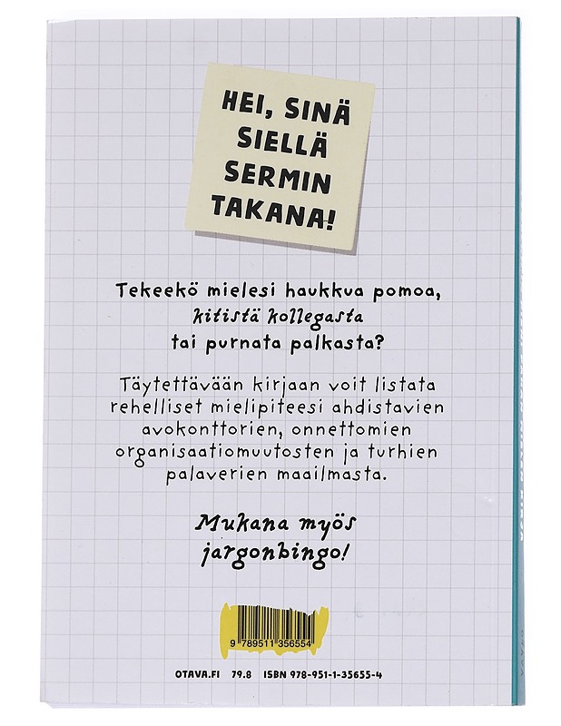 Työelämän pieni pahan mielen kirja - Sonninen, Lotta - Tietokirjat ja oppaat - 10105628980 - 1