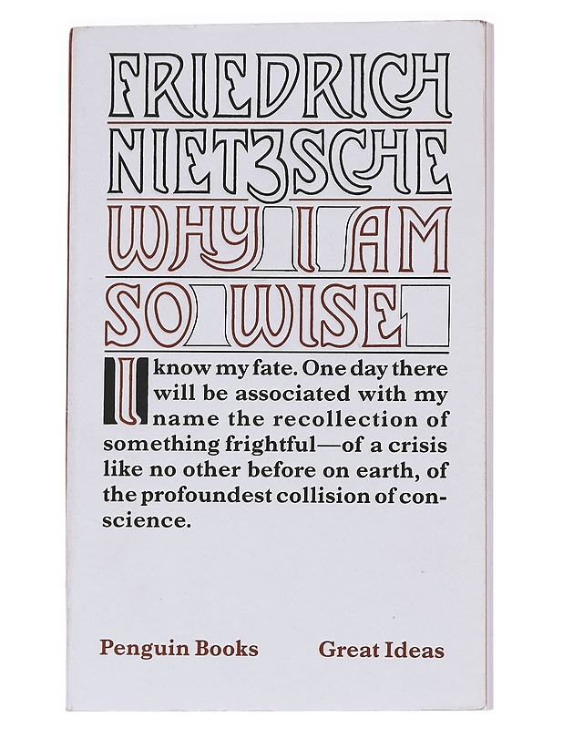 Why I am so wise - Friedrich Nietzsche - Elämäkerrat ja muistelmat - 10105628999 - 0