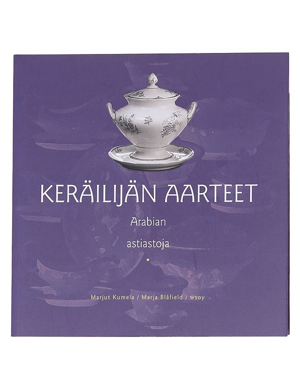 Arabian astiastoja - Kumela, Marjut - Historiakirjat - 10105629014 - 0