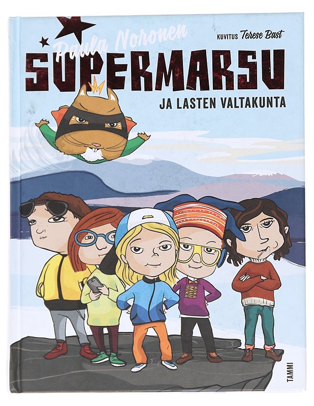 Supermarsu ja lasten valtakunta - Noronen, Paula - Lastenkirjat - 10105629037 - 0