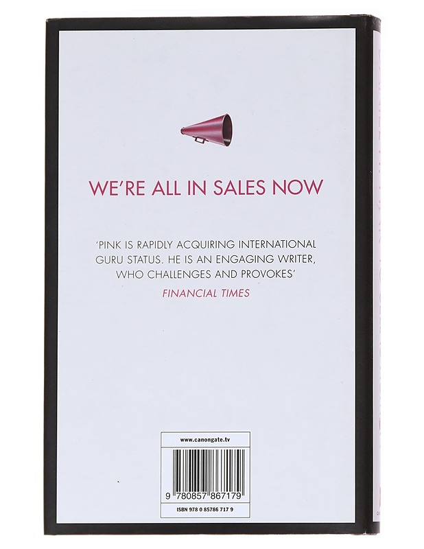 To sell is human : the suprising truth about persuading, convincing and influencing others - Daniel H. Pink - Tietokirjat ja oppaat - 10105629045 - 1