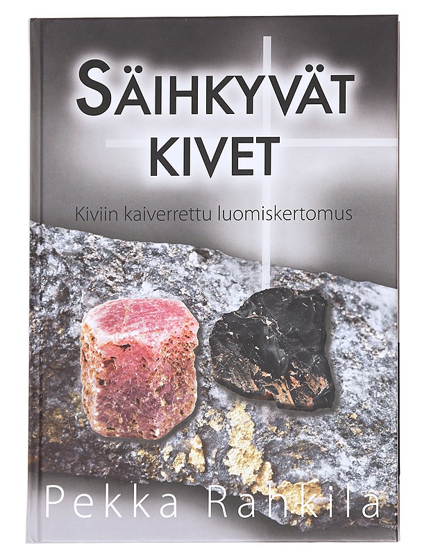 Säihkyvät kivet - Pekka Rahkila - Kirja lahjaksi - 10105629086 - 0