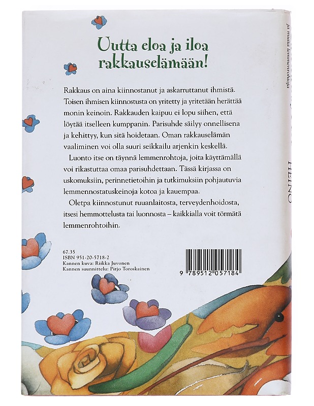 RAKKAUSYRTIT JA MUITA LEMMENROHTOJA - Heino, Suvi - Tietokirjat ja oppaat - 10105629121 - 1