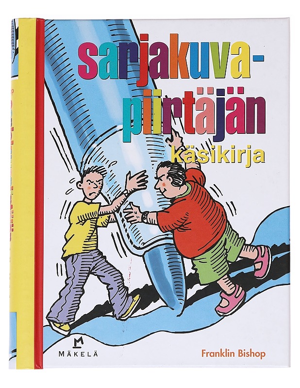 Sarjakuvapiirtäjän käsikirja - Bishop, Franklin - Kirja lahjaksi - 10105629160 - 0