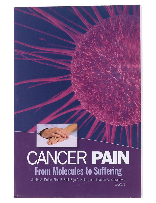 Cancer pain: From Molecules to Suffering - Tietokirjat - 10105629217 - 0