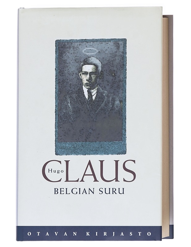 Belgian suru - Claus, Hugo - Romaanit ja novellit - 10105629202 - 0