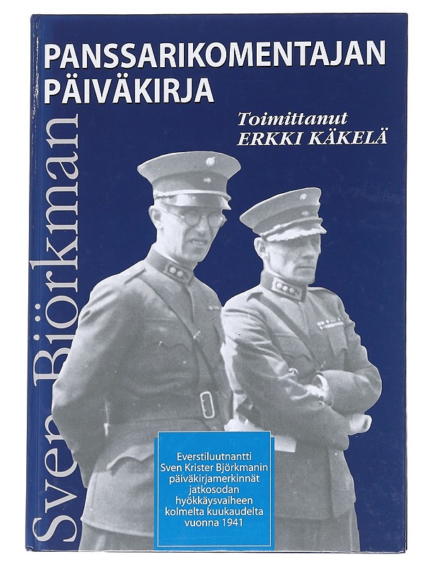 Panssarikomentajan päiväkirja  - Björkman, Sven - Historiakirjat - 10105629215 - 0