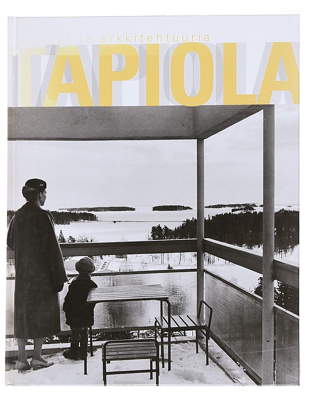 Tapiola: Elämää ja arkkitehtuuria - Tuomi, Timo - Historiakirjat - 10105629225 - 0