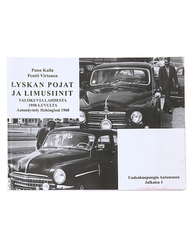 Lyskan pojat ja limusiinit  - Kaila, Panu - Tietokirjat ja oppaat - 10105629255 - 0