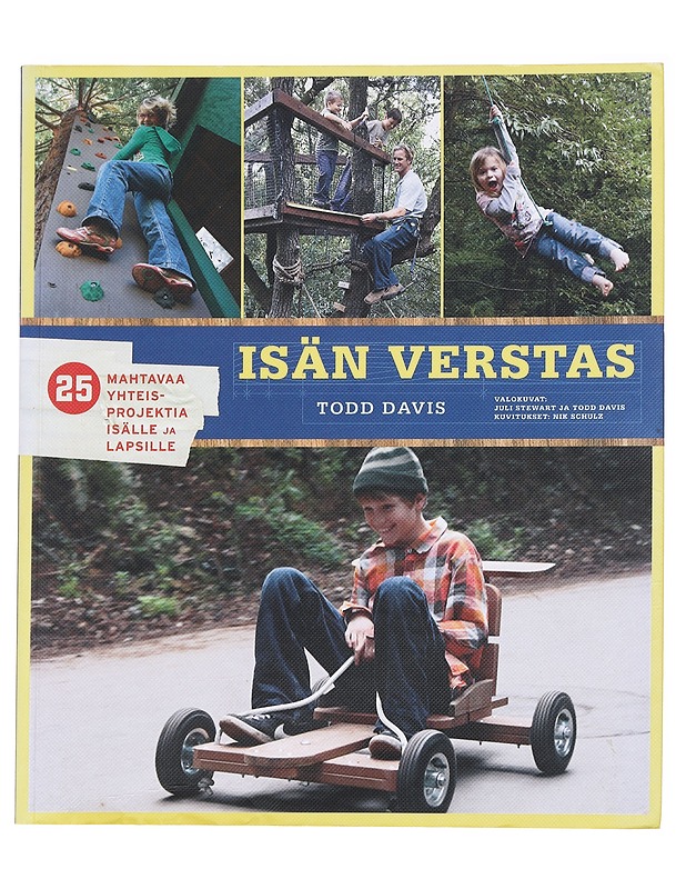 Isän verstas - Todd Davis - Harrastekirjat - 10105629428 - 0