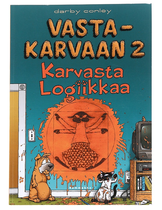 Vastakarvaan. 2, Karvasta logiikkaa - Conley, Darby - Sarjakuvat - 10105629454 - 0