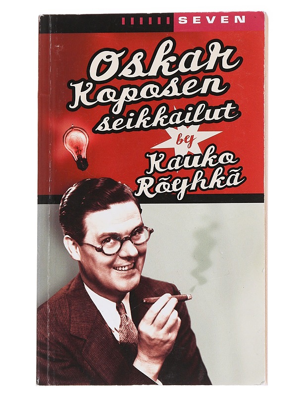 Oskar Koposen seikkailut  - Kauko Röyhkä - Romaanit ja novellit - 10105629476 - 0