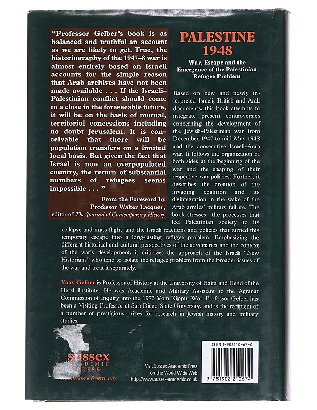Palestine, 1948 : war, escape and the emergence of the Palestinian refugee problem - Yoav Gelber - Historiakirjat - 10105629485 - 1