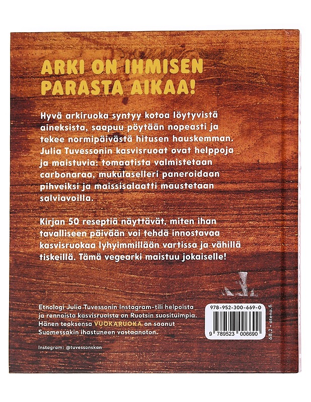 Arkivegeä! / vaivatonta ja monipuolista kasvisruokaa joka päivään - Tuvesson, Julia - Ruokakirjat - 10105629481 - 1