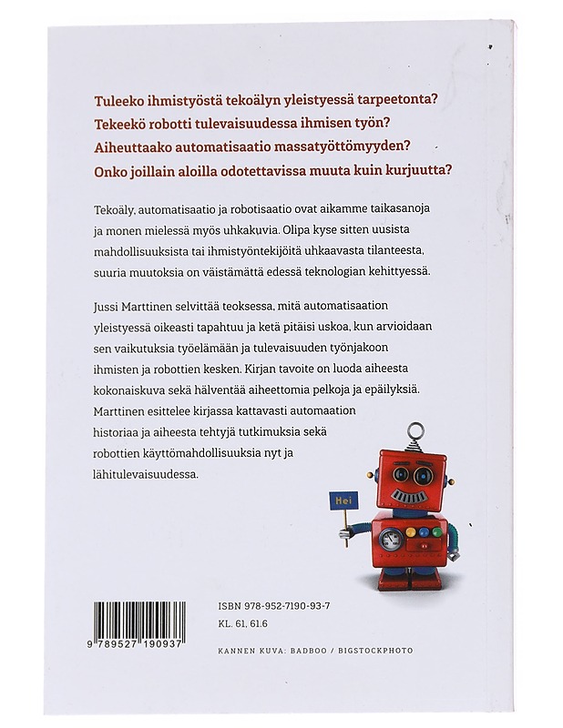 Palvelukseen halutaan robotti - Jussi Marttinen - Tietokirjat ja oppaat - 10105629497 - 1