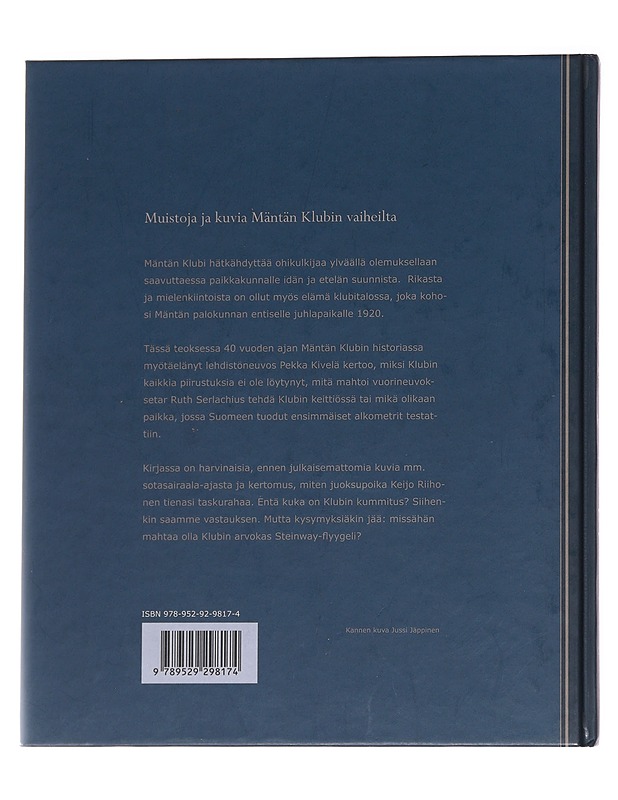 Mäntän Klubin albumi - Pekka Kivelä - Tietokirjat ja oppaat - 10105629511 - 1