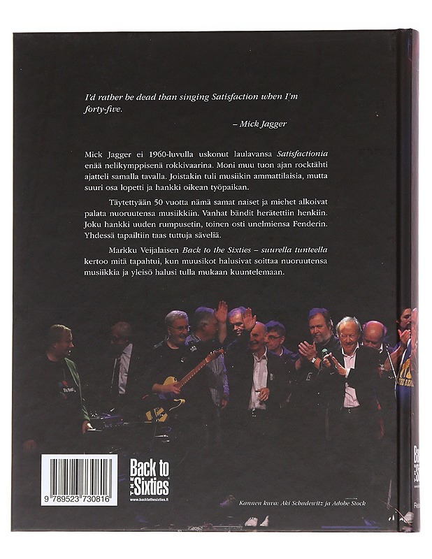 Back to the sixties / suurella tunteella - Markku Veijalainen - Elämäkerrat ja muistelmat - 10105629519 - 1