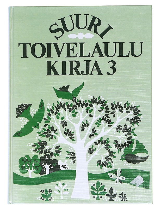 Suuri toivelaulukirja. 3 - Vuoristo, Aapeli - Musiikki- ja elokuvakirjat - 10105629547 - 0