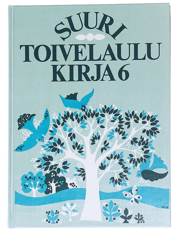 Suuri toivelaulukirja. 6 - Vuoristo, Aapeli - Musiikki- ja elokuvakirjat - 10105629575 - 0