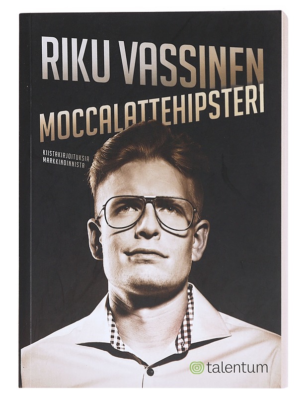 Moccalattehipsteri- Riku Vassinen - Tietokirjat ja oppaat - 10105629594 - 0