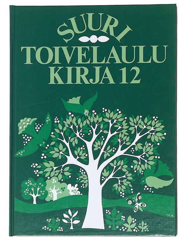 Suuri toivelaulukirja. 12 - toim. Heikki Uusitalo - Musiikki- ja elokuvakirjat - 10105629647 - 0