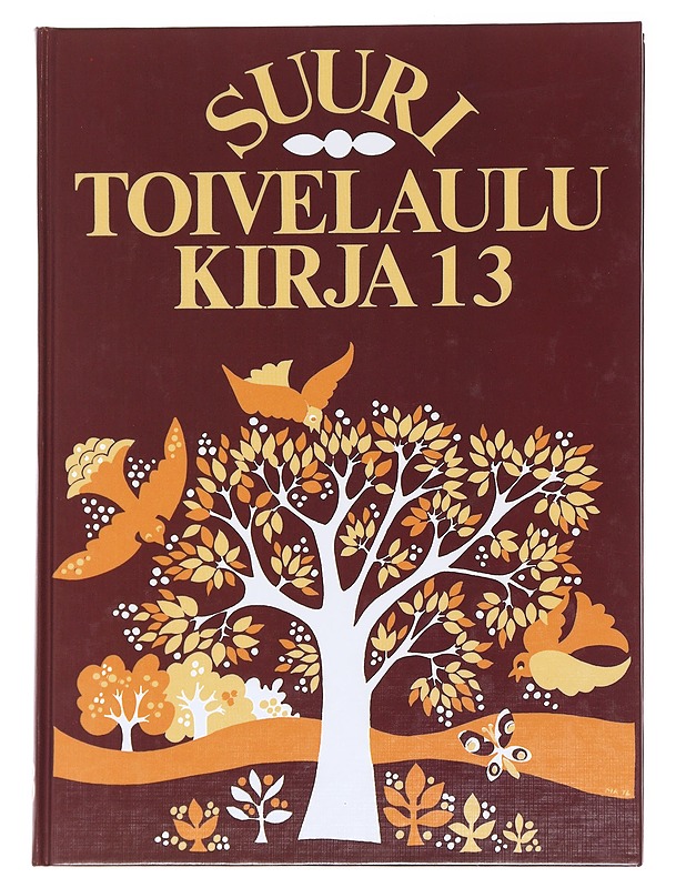 Suuri toivelaulukirja. 13 - Uusitalo, Heikki - Musiikki- ja elokuvakirjat - 10105629656 - 0