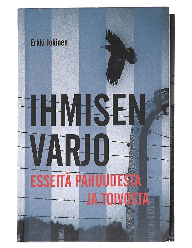 Ihmisen varjo / esseitä pahuudesta ja toivosta - Erkki Jokinen - Tietokirjat ja oppaat - 10105629673 - 0
