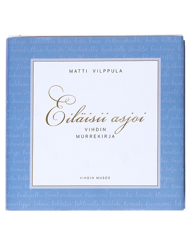 Vihdin murrekirja - Matti Vilppula - Elämäkerrat ja muistelmat - 10105629687 - 0