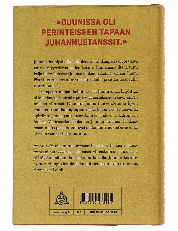 Ne soi sulle - Janne J. Olin - Romaanit ja novellit - 10105629677 - 1