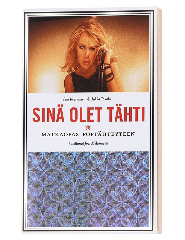 Sinä olet tähti - Kostiainen, Pasi - Tietokirjat ja oppaat - 10105629685 - 0