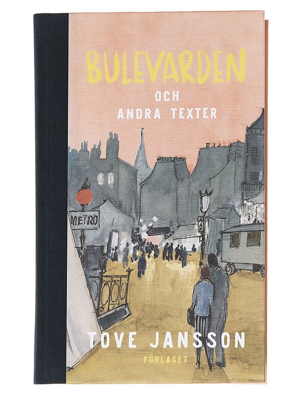 Bulevarden och andra texter - Jansson, Tove - Romaanit ja novellit - 10105629697 - 0