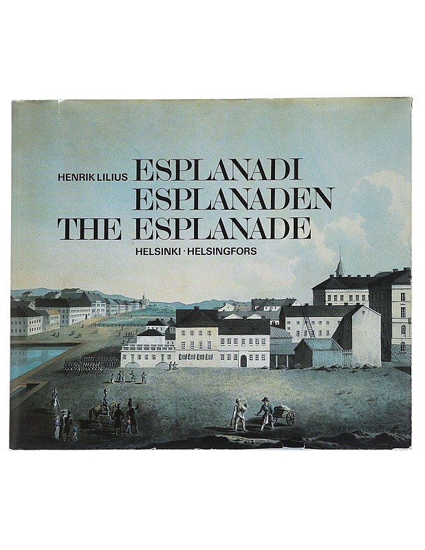 Esplanadi Esplanaden Esplanade - Lilius, Henrik - Historiakirjat - 10105629742 - 0