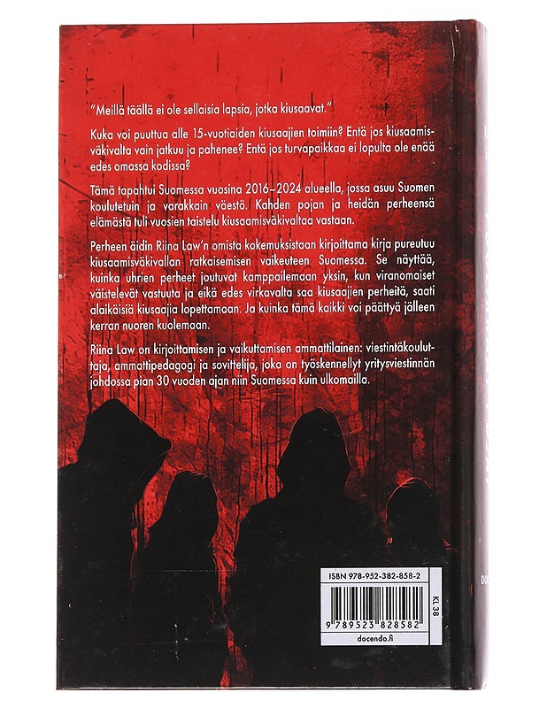 Puolikkaat pojat / perheen tarina kiusaamisesta ja kouluväkivallasta - Riina Law - Tietokirjat ja oppaat - 10105629787 - 1