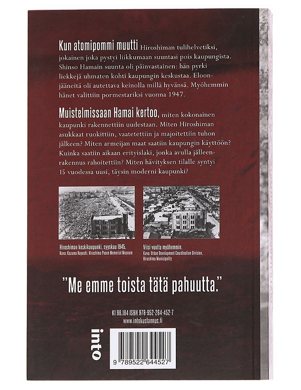 Atomipommipormestari / kuinka rakensimme Hiroshiman uudelleen - Hamai, Shinso - Elämäkerrat ja muistelmat - 10105629887 - 1
