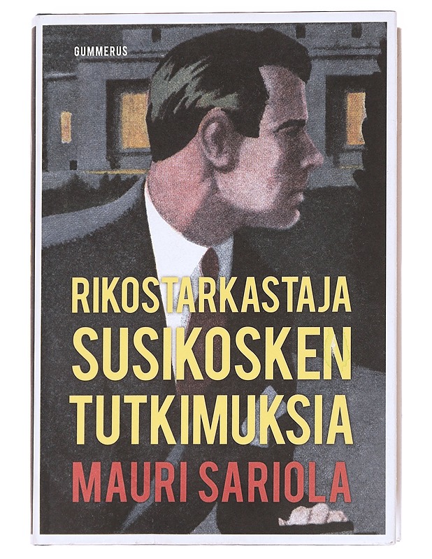 Rikostarkastaja Susikosken tutkimuksia - Mauri Sariola - Romaanit ja novellit - 10105629955 - 0