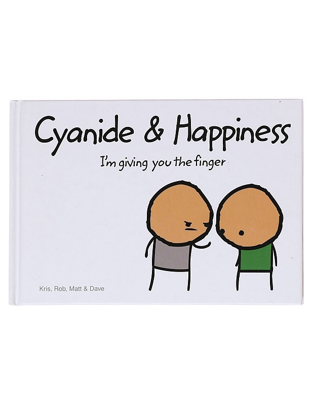 Cyanide & happiness, I'm giving you the finger - Wilson, Kris - Sarjakuvat - 10105629969 - 0