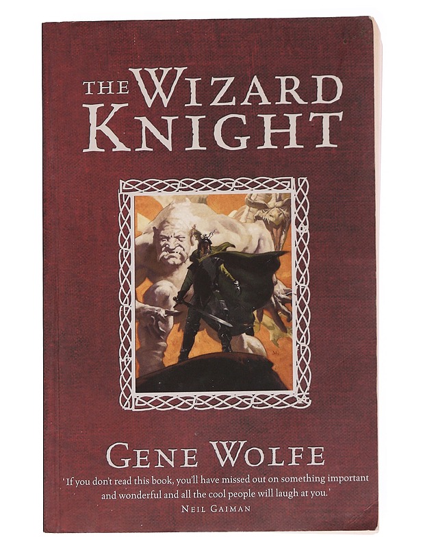 The Wizard Knight - Gene Wolfe - Fantasia- ja scifi - 10105629974 - 0