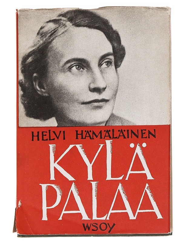 Kylä palaa - Helvi Hämäläinen - Romaanit ja novellit - 10105629985 - 0