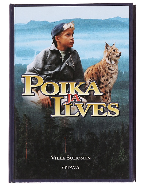 Poika ja ilves - Ville Suhonen - Kaunokirjallisuus - 10105629991 - 0