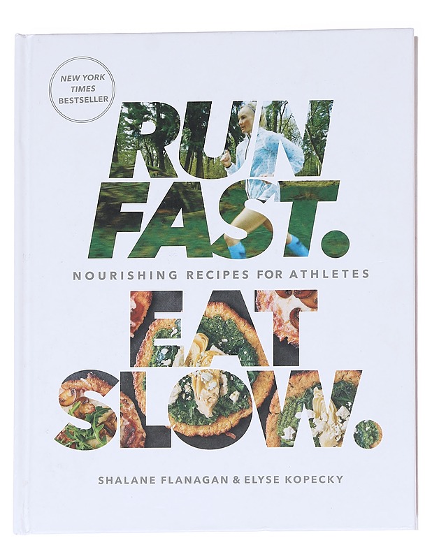 Run fast eat slow  - Flanagan, Shalane - Ruokakirjat - 10105630224 - 0