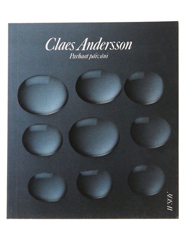 Parhaat päiväni / runoja - Andersson, Claes - Kaunokirjallisuus - 10105630236 - 0