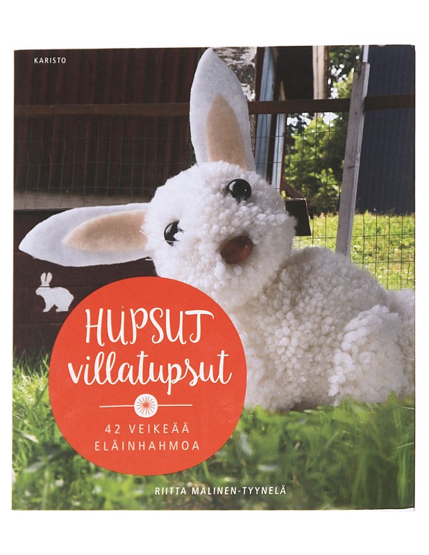 Hupsut villatupsut / 42 veikeää eläinhahmoa - Riitta Malinen-Tyynelä - Tietokirjat ja oppaat - 10105630253 - 0