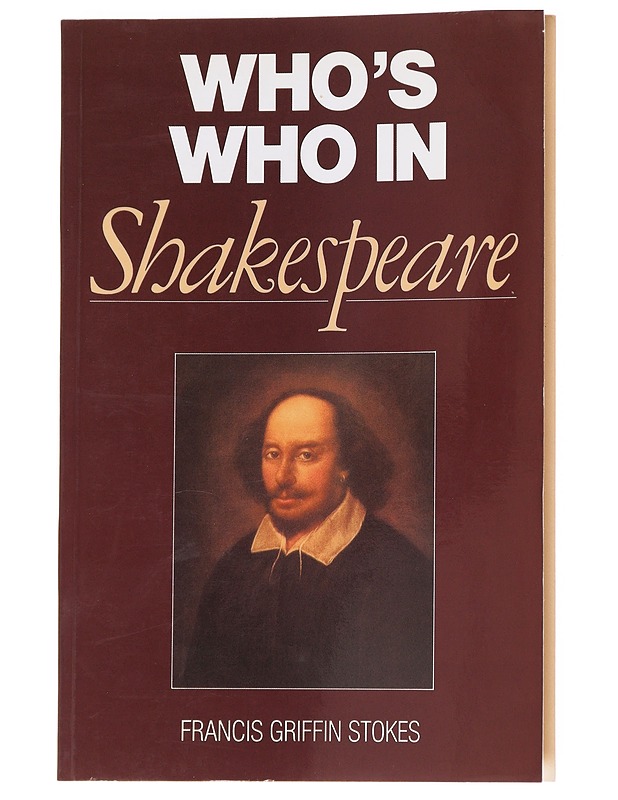 Who's who in Shakespeare - Francis Griffin Stokes - Romaanit ja novellit - 10105630280 - 0