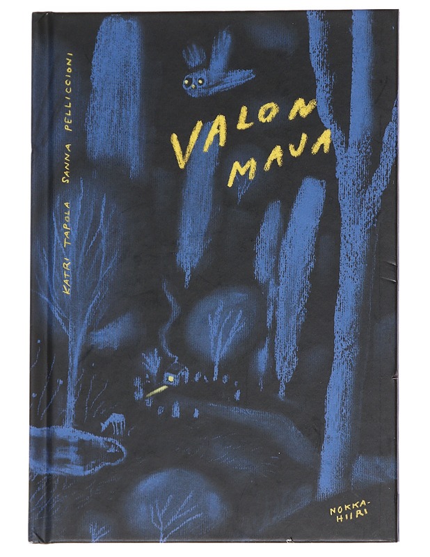 Valon maja - Tapola, Katri - Lastenkirjat - 10105630300 - 0