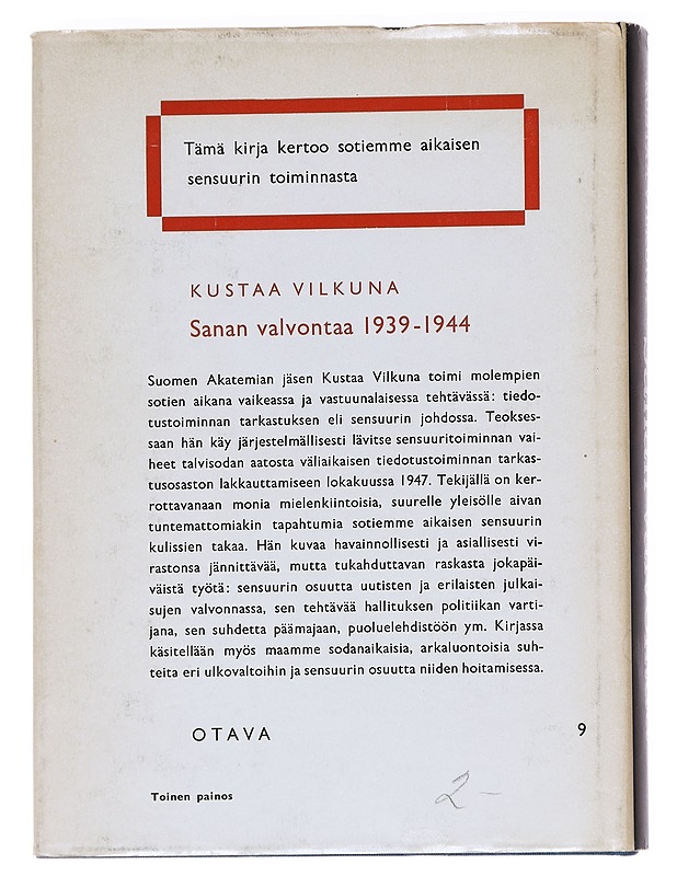 Sanan valvontaa 1939 - 44 - Kustaa Vilkuna - Historiakirjat - 10105630322 - 1