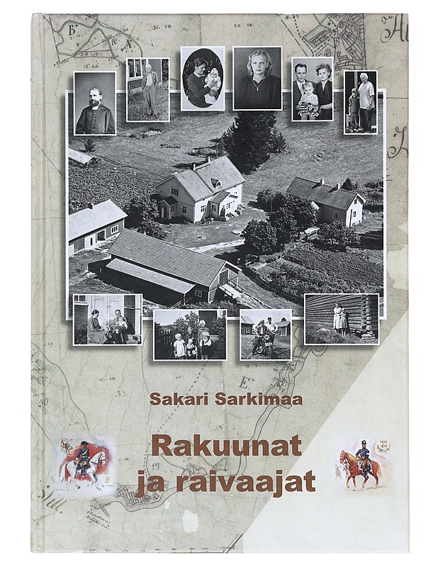 Rakuunat ja raivaajat - Sakari Sarkimaa - Kirja lahjaksi - 10105630649 - 0