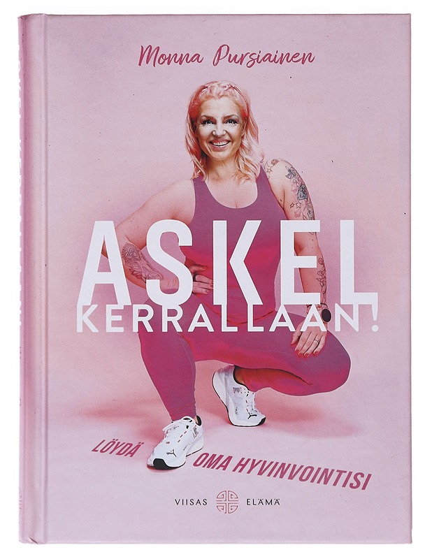 Askel kerrallaan! - Monna Pursiainen - Kirja lahjaksi - 10105630658 - 0