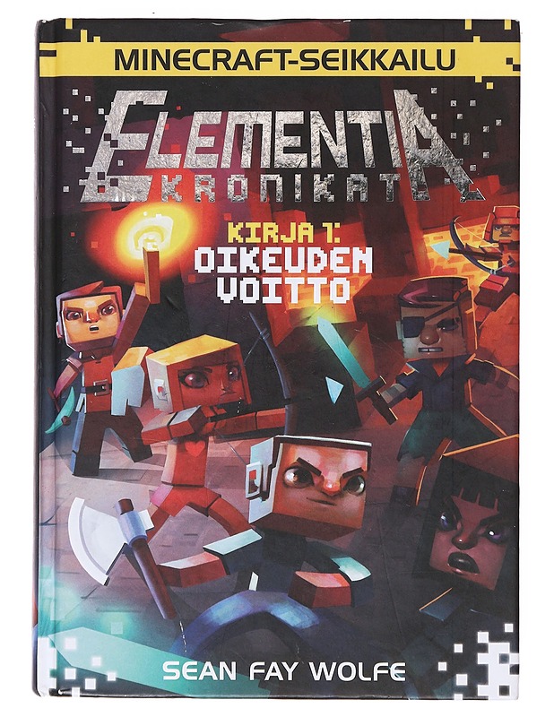 Elementia-kronikat  - Wolfe, Sean Fay - Nuorten kirjat - 10105630667 - 0